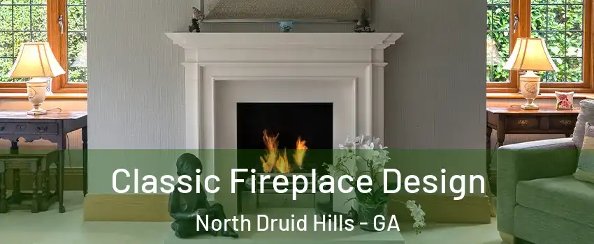  Classic Fireplace Design North Druid Hills - GA