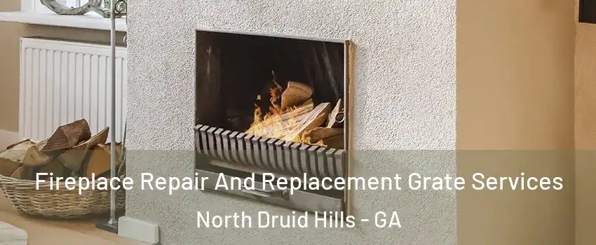 Fireplace Repair And Replacement Grate Services North Druid Hills - GA
