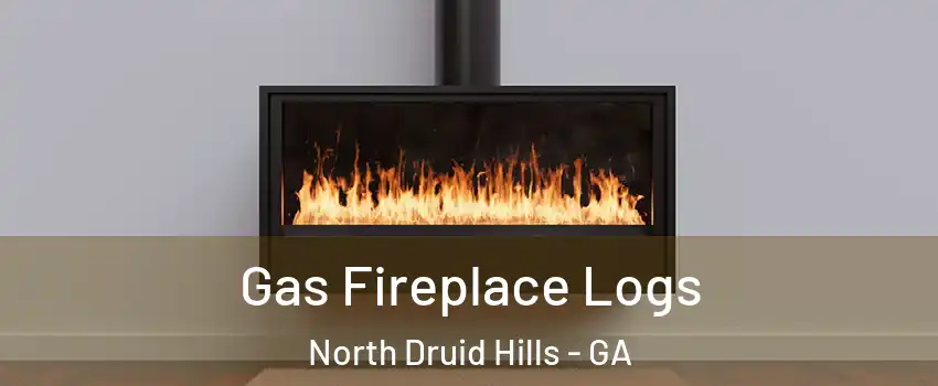  Gas Fireplace Logs North Druid Hills - GA