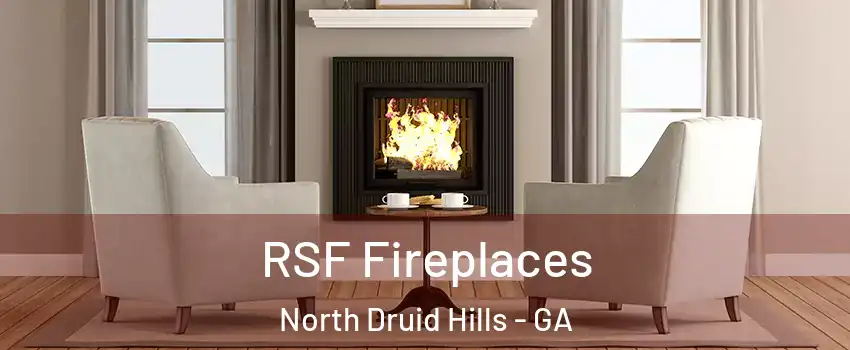  RSF Fireplaces North Druid Hills - GA